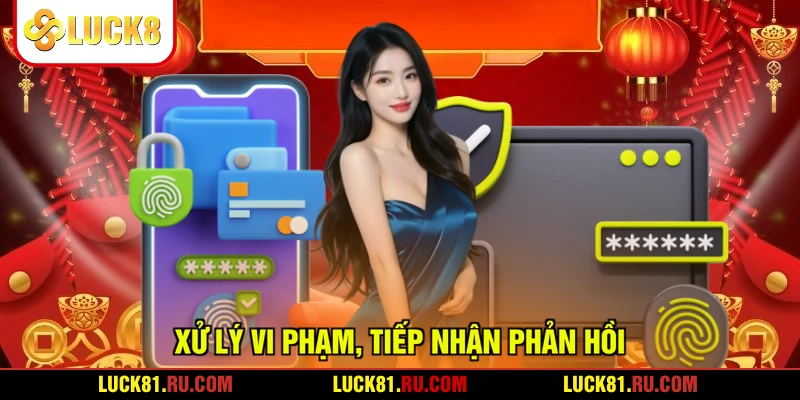 Xử lý vi phạm, tiếp nhận phản hồi
